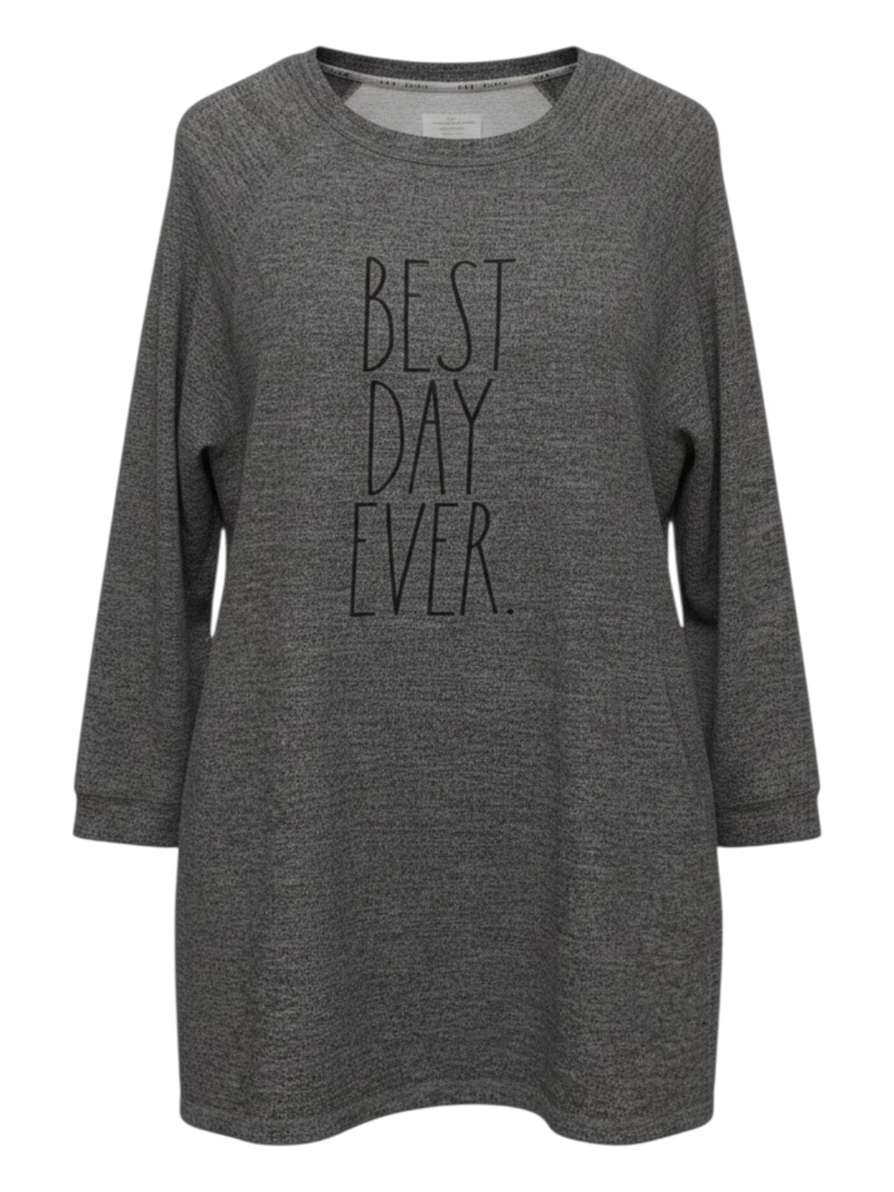 Rae Dunn Gray Long Sleeve Tunic Sweatshirt Dress with 'BEST DAY EVER.' Script